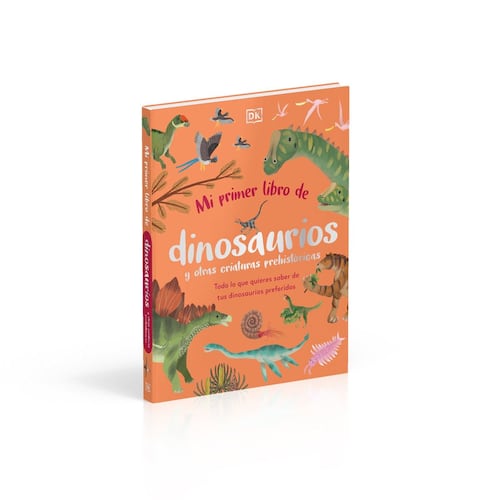 Mi primer libro de dinosaurios y otras criaturas prehistóricas