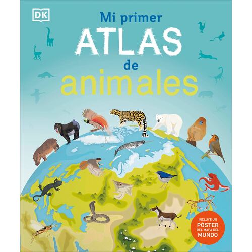 Mi primer atlas de animales
