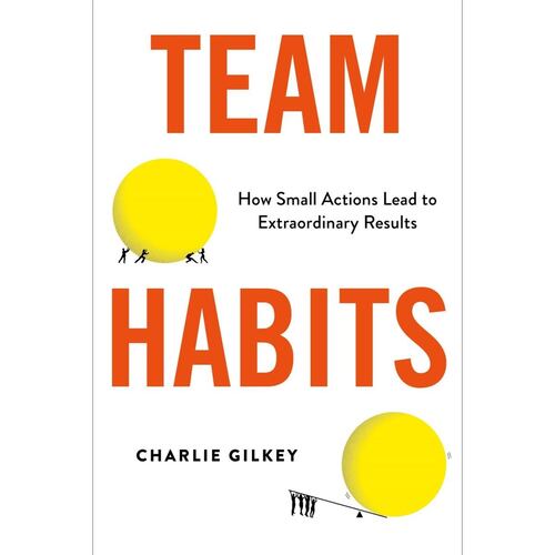 Team Habits: How Small Action
