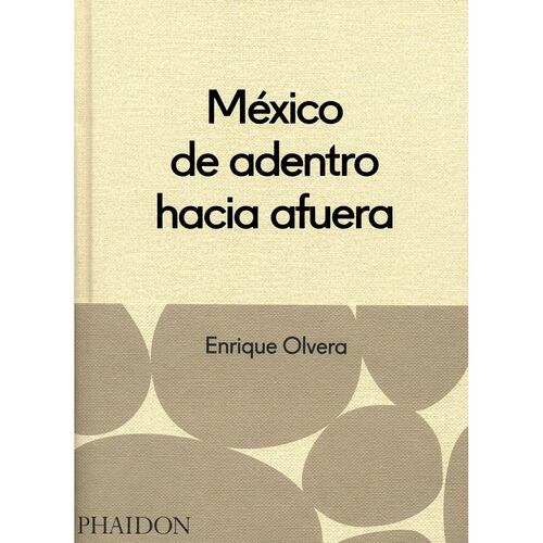 México de Adentro Hacia Afuera