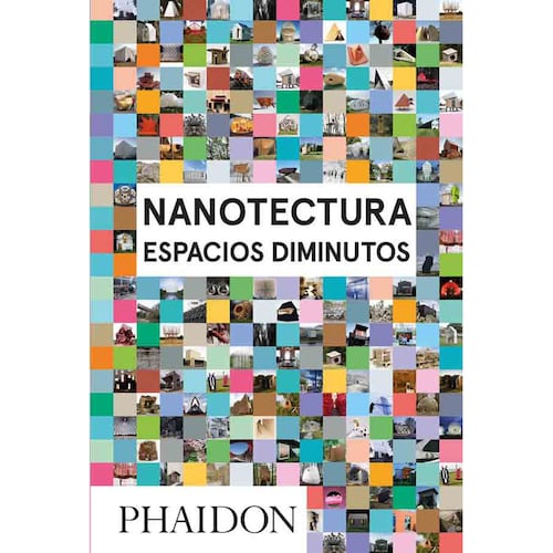 Nanotectura. Espacios diminutos