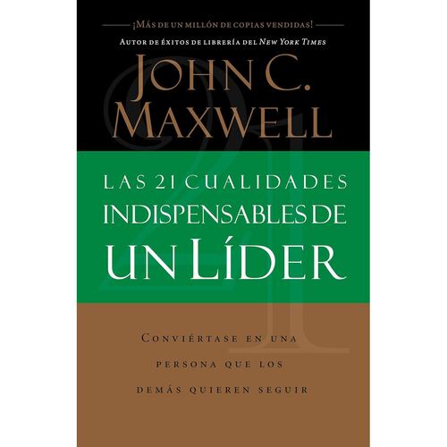 Las 21 cualidades indispensables de un líder