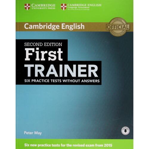 First Trainer Six Practice Tests Without Answers