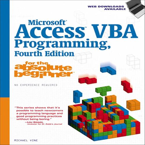 Microsoft Access VBA Programming for the Absolute Beginner