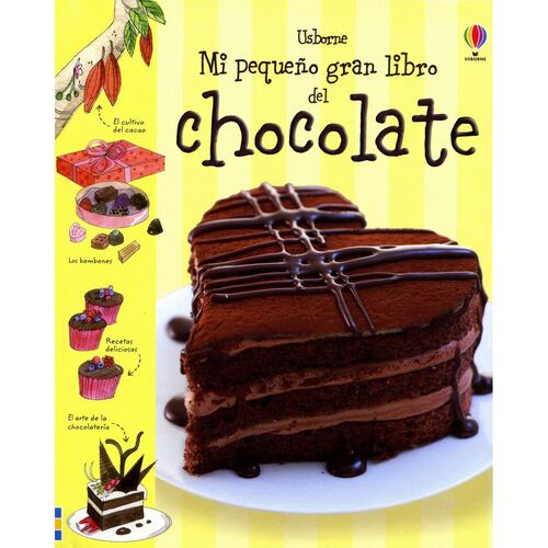 Mi pequeño gran libro del chocolate