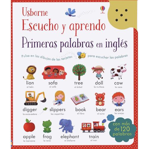 Escucho y aprendo. Primeras palabras en inglés (más de 120 palabras)