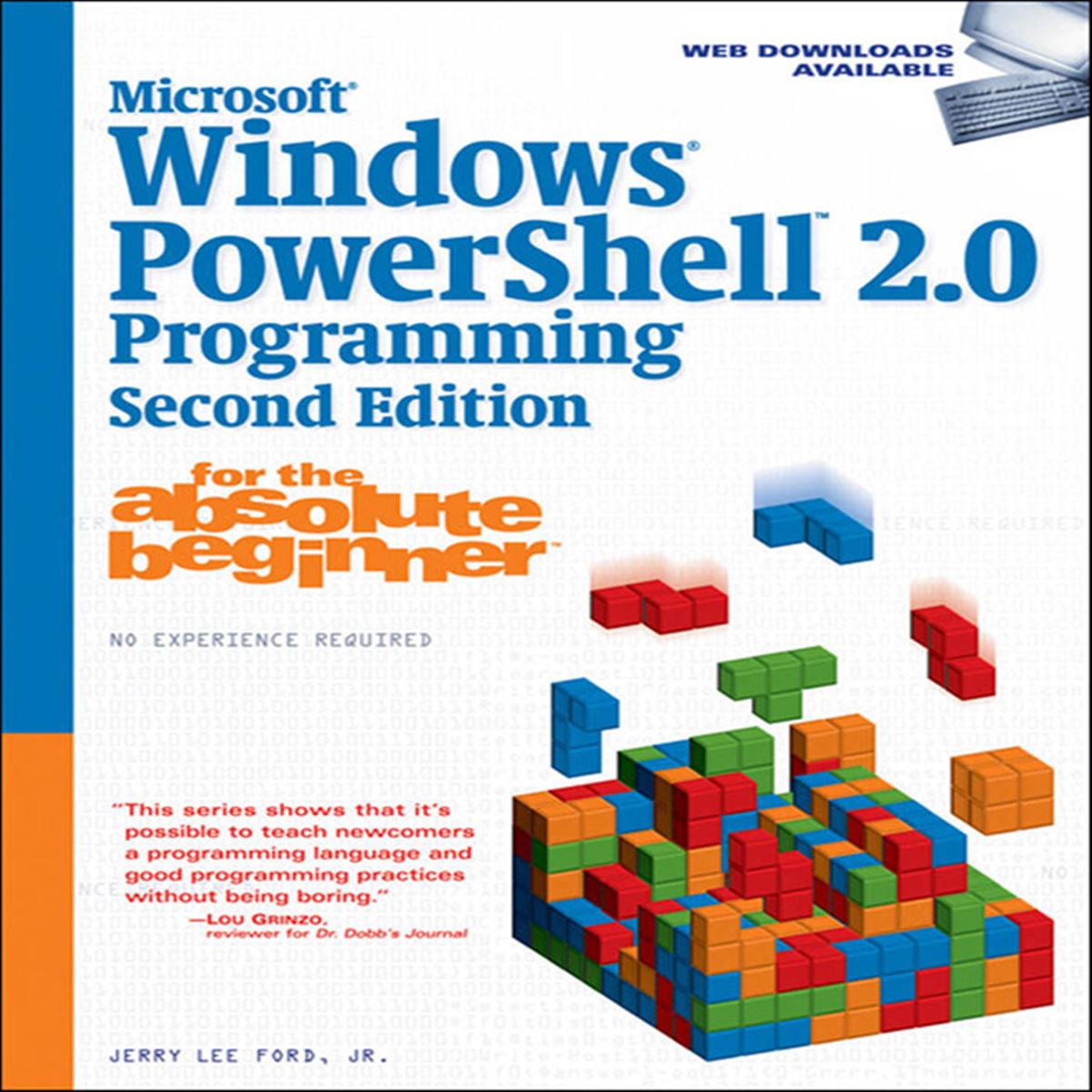 Microsoft® Windows® PowerShell 2.0 Programming for the Absolute Beginner