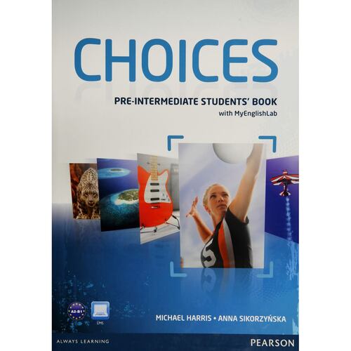 Choices Sb W/ My English Lab Pre Intermediate