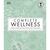 Complete Wellness: Enjoy Long-Lasting Health And Well-Being With More Than 800 Natural Remedies