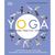 Yoga: Your home practice companion