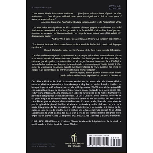 DMT. La molécula del espíritu. Las revolucionarias investigaciones de un médico sobre la biología de las experiencias místicas y cercanas a la muerte