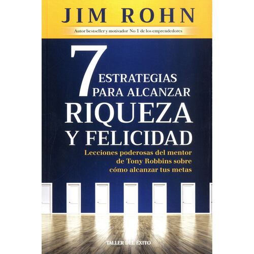 7 estrategias para alcanzar riqueza y felicidad