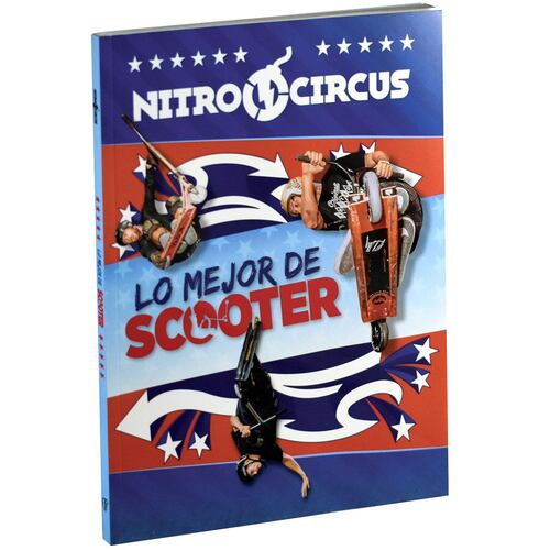 NITRO CIRCUS LO MEJOR DE SCOOTER