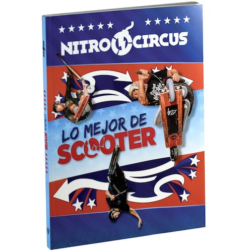 NITRO CIRCUS LO MEJOR DE SCOOTER