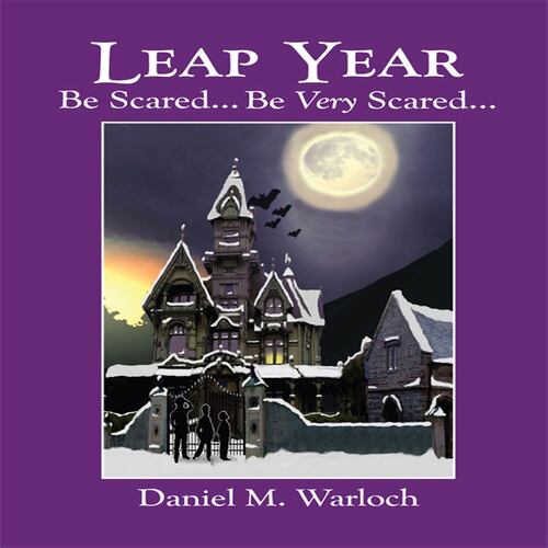 Leap Year~Be Scared...Be Very Scared