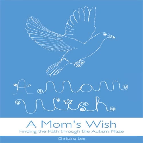 A Mom's Wish
