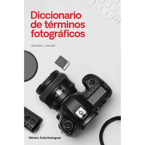 Diccionario de términos fotográficos