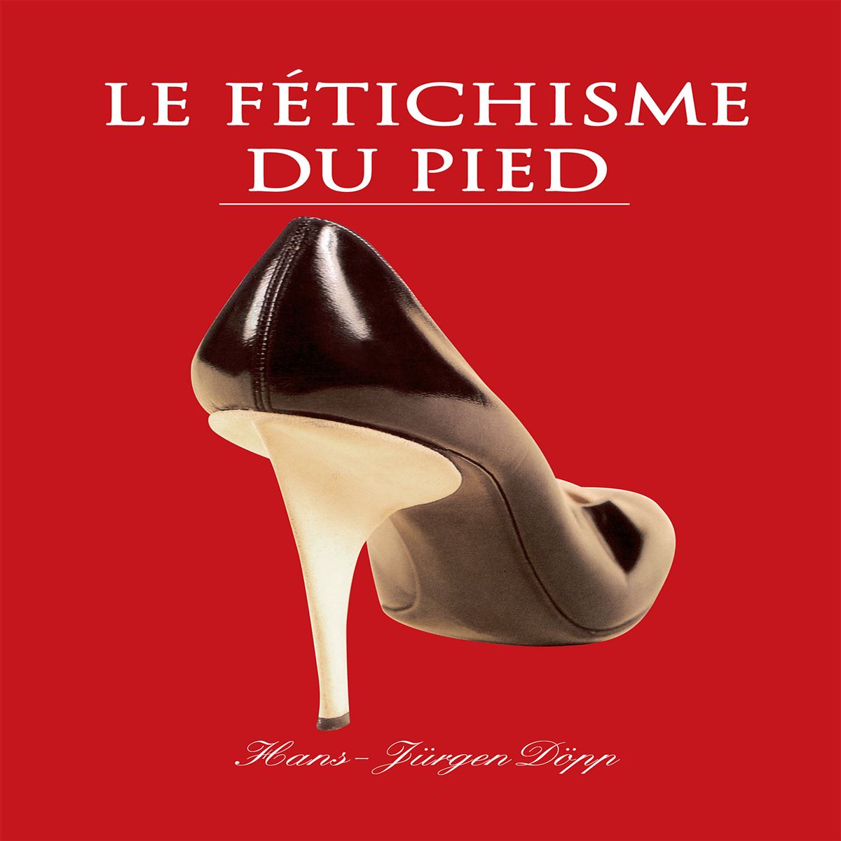 Le Fétichisme du pied — free download