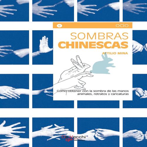 Sombras chinescas – Cómo obtener con la sombra de las manos animales, retratos y caricaturas