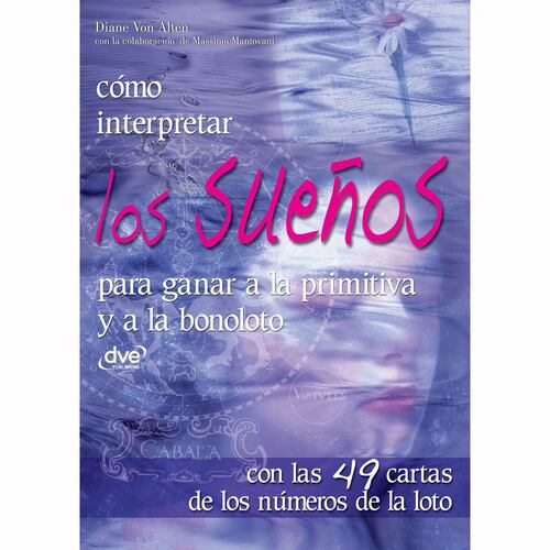 Cómo interpretar los sueños para ganar a la primitiva y a la bonoloto