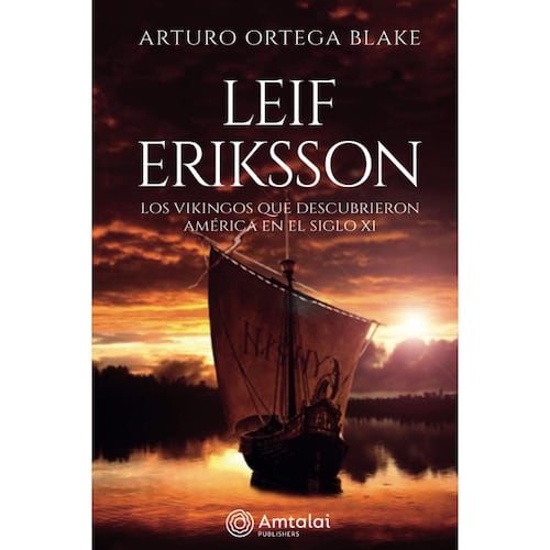 Leif Eriksson; los vikingos