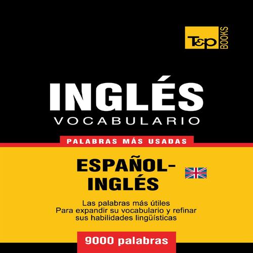 Vocabulario español-inglés británico - 9000 palabras más usadas