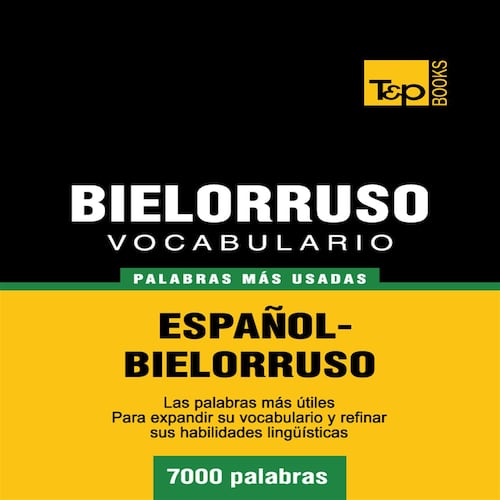 Vocabulario español-bielorruso - 7000 palabras más usadas