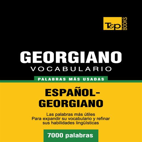 Vocabulario español-georgiano - 7000 palabras más usadas