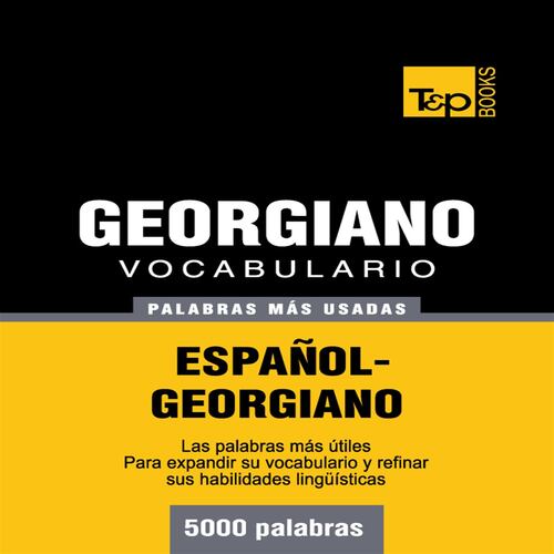 Vocabulario español-georgiano - 5000 palabras más usadas