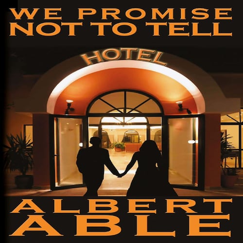 We Promise Not To Tell