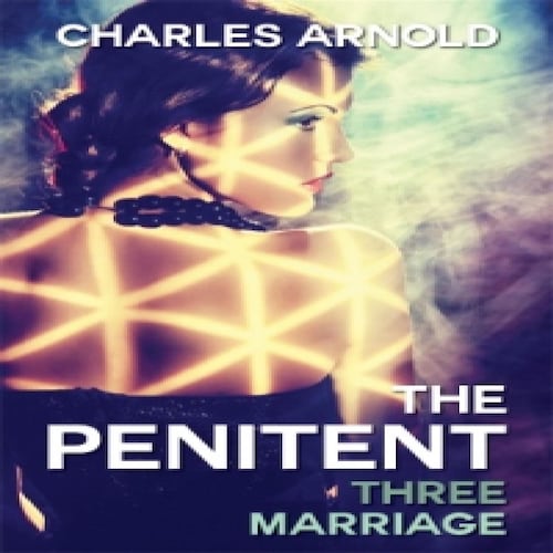 The Penitent III: Marriage