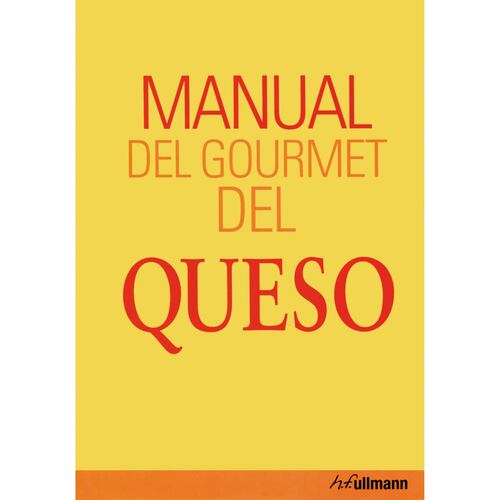 Manual del Gourmet del Queso