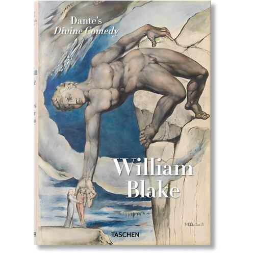 William Blake. Dante’s ‘Divine Comedy’. The Complete Drawings