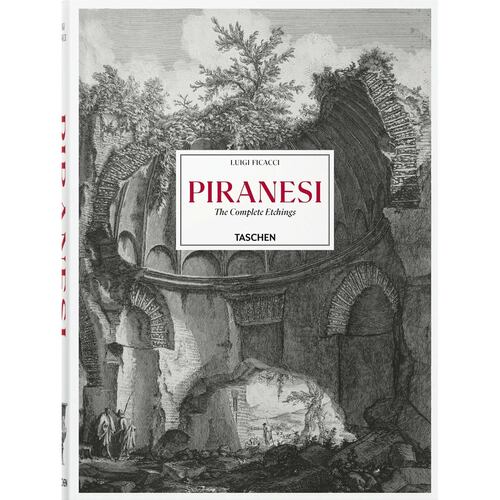 Piranesi, the complete etchings