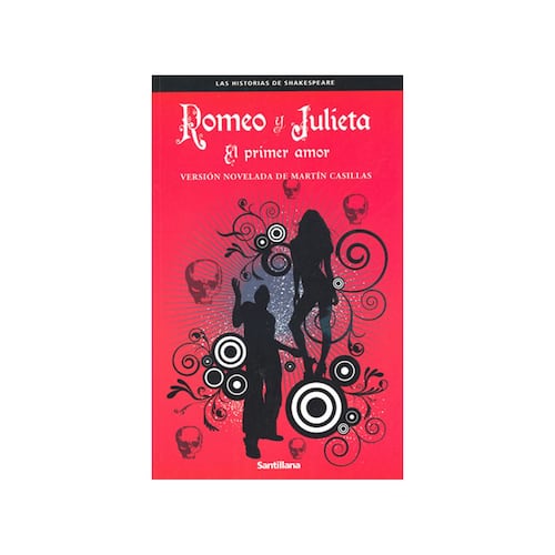 Romeo Y Julieta. El Primer Amor