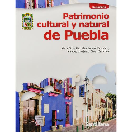 Patrimonio Cultural Y Natural De Puebla Ed11