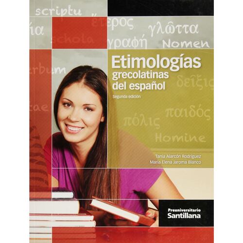 Etimologías Grecolatínas 2Da. Edición Ed. 2011 Preunivers