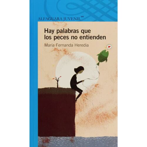 Hay Palabras Que Los Peces No Entienden
