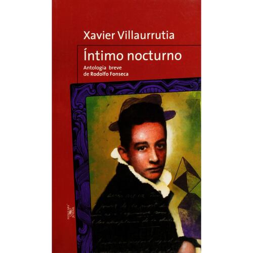 Intimo Nocturno. Antología Poética De Xavier Villaurrutia