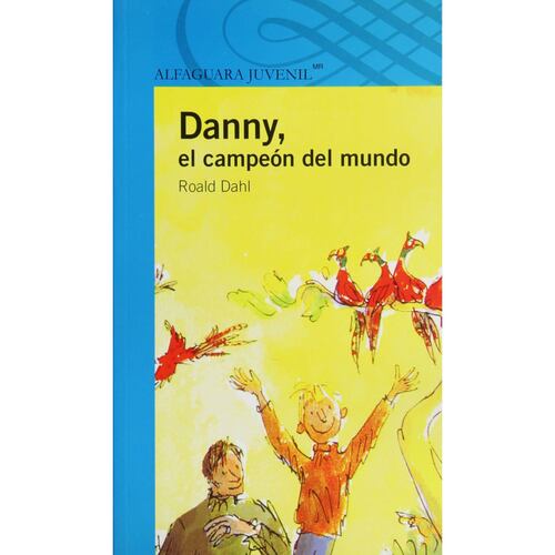Danny El Campeón Del Mundo