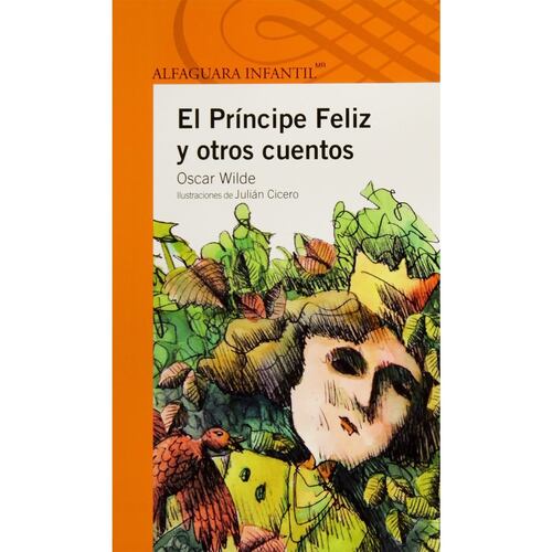El Príncipe Feliz Y Otros Cuentos