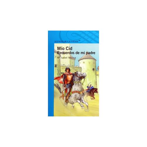 Mio Cid, Recuerdos De Mi Padre