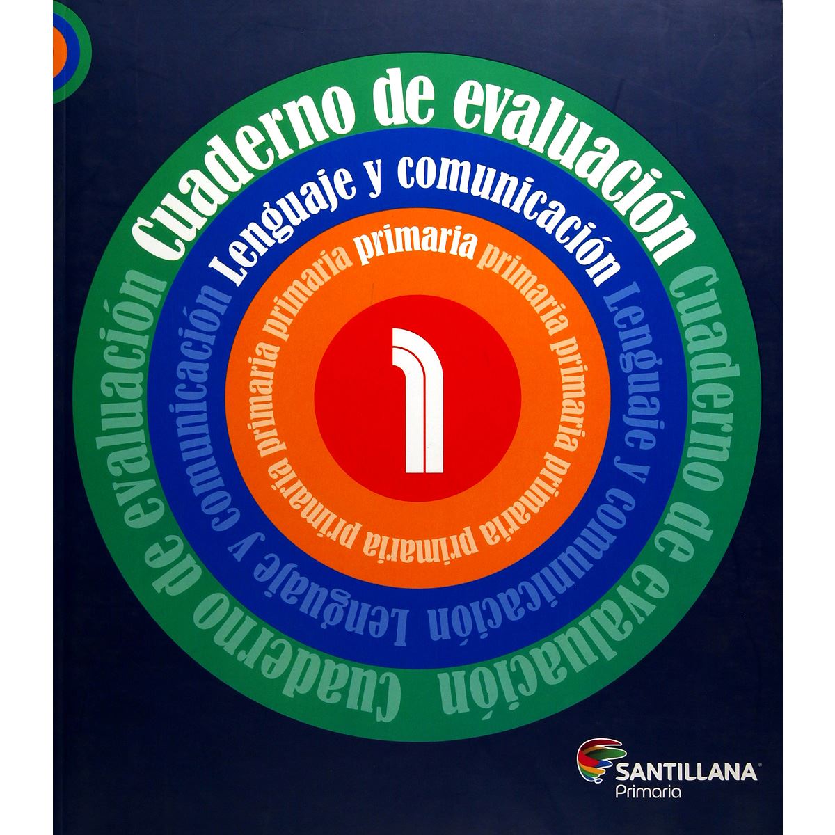 Cuaderno De Evaluación Lenguaje Y Comunicación 1