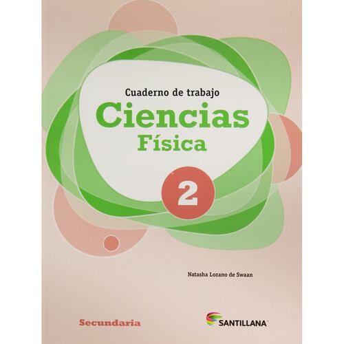 Ciencias 2 Física Cuaderno De Trabajo Ed14
