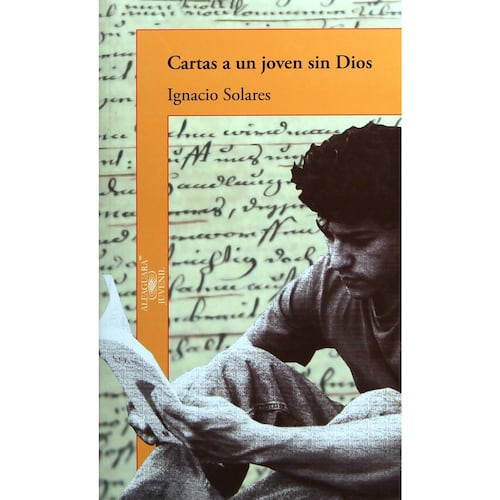 Cartas A Un Joven Sin Dios