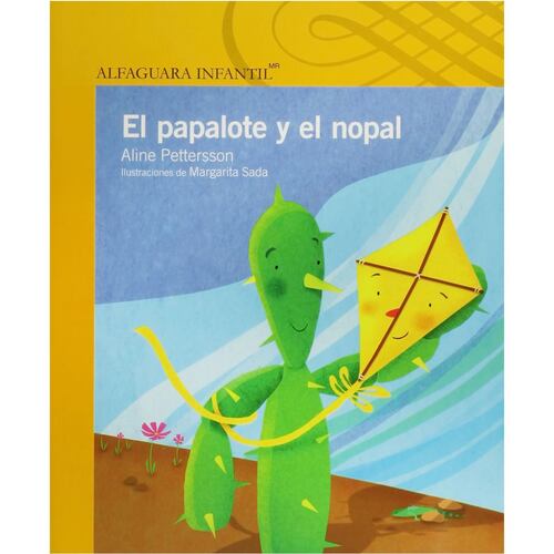 El Papalote Y El Nopal