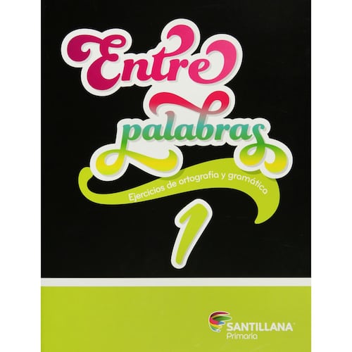Entre Palabras 1 Primaria Santillana