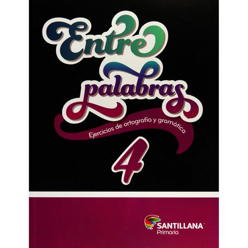Entre Palabras 4 Primaria Santillana