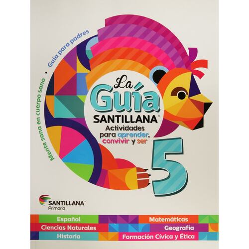 La Guía Santillana 5. Actividades Para Aprender, Convivir Y Ser Ed15