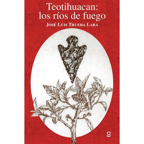 Teotihuacán los ríos de fuego
